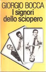 I Signori Dello Sciopero