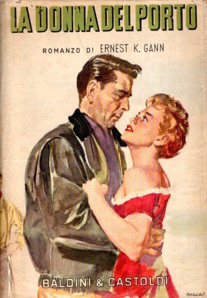 La Donna Del Porto - Ernest K. Gann - copertina