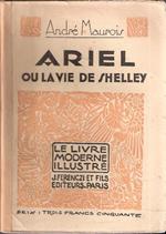 Ariel Ou La Vie De Shelley