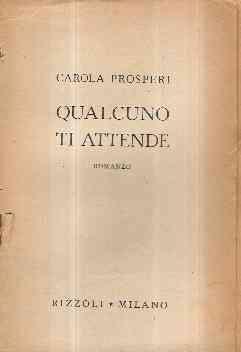 Qualcuno Ti Attende - Carola Prosperi - copertina