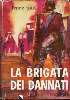 La Brigata Dei Dannati - Franz Taut - copertina