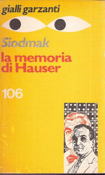 La Memoria Di Hauser - Curt Siodmak - copertina