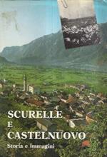 Scurelle E Castelnuovo. Storia E Immagini