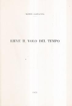 Lieve Il Volo Del Tempo - Manlio Galvagnini - copertina