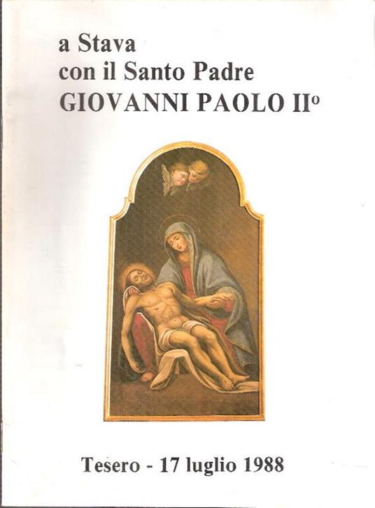 A Stava Con Il Santo Padre Giovanni Paolo Ii - copertina