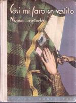 Così Mi Farò Un Vestito - Nuovo Metodo