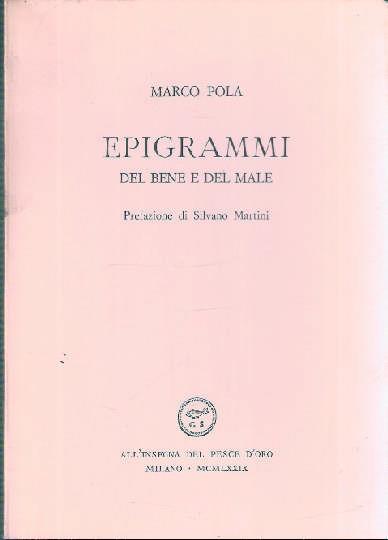 Epigrammi Del Bene E Del Male - Marco Pola - copertina
