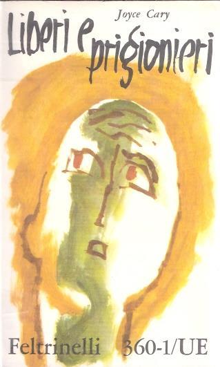 Liberi E Prigionieri - Joyce Cary - copertina