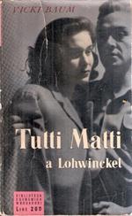 Tutti Matti A Lohwinckel