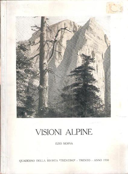 Visioni Alpine - Ezio Mosna - copertina