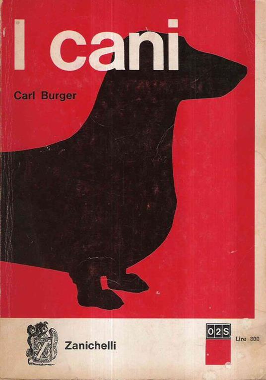 I Cani. Ill. Di Carl Burger - Carl Burger - copertina