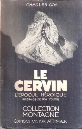 Le Cervin Faces Grandes Aretes - Charles Gos - copertina