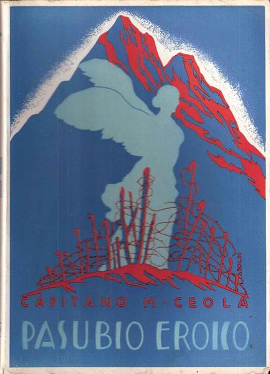 Pasubio Eroico - Mario Ceola - copertina