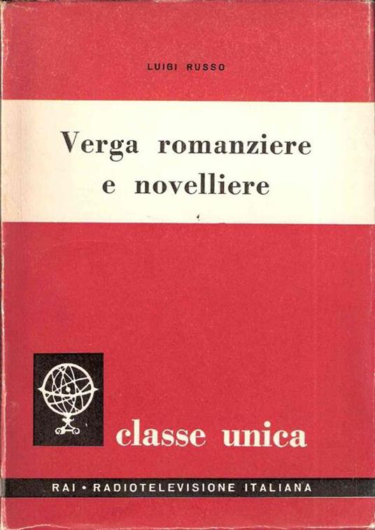Verga Romanziere E Novelliere - Luigi Russo - copertina
