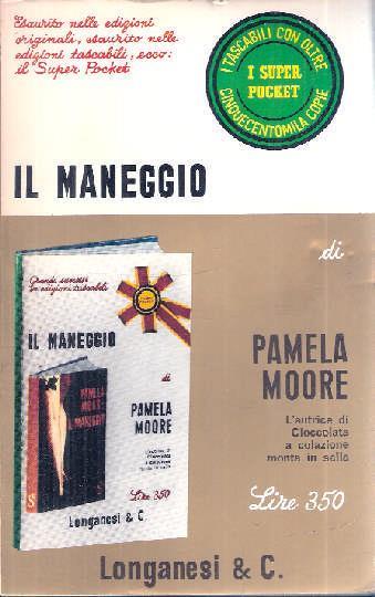 Il Maneggio - Pamela Moore - copertina