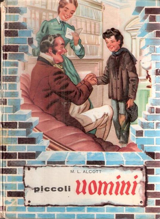 Piccoli Uomini. Ill. Di Luciano Bonacini - Louisa May Alcott - copertina