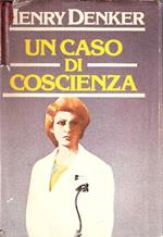 Un Caso Di Coscienza