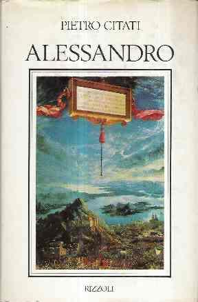 Alessandro Con I Diari E Le Lettere - Pietro Citati - copertina