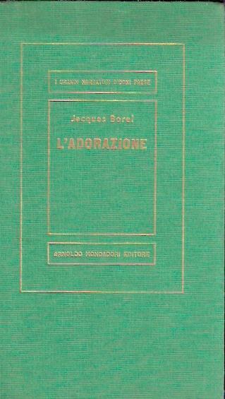 L' adorazione - Jacques Borel - copertina
