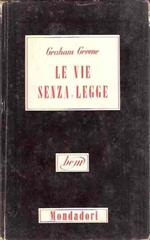 Le Vie Senza Legge
