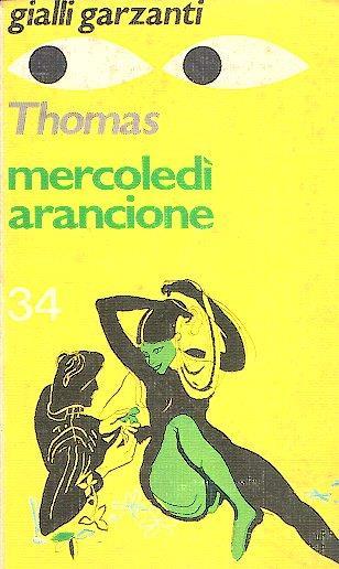 Mercoledì Arancione - Leslie Thomas - copertina