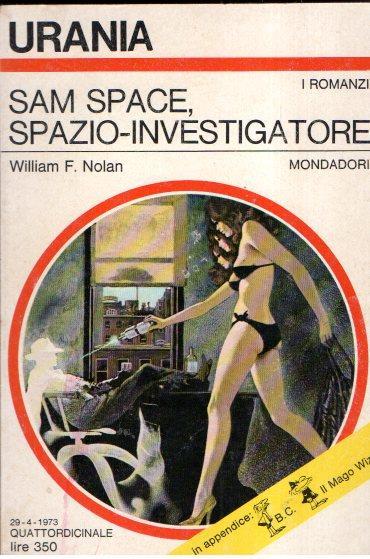 Sam Space Spazio-Onvestigatore - William Nolan - copertina