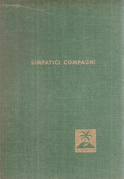 Simpatici Compagni. Disegni Di Gianna Ronchi - Paolo Liggeri - copertina