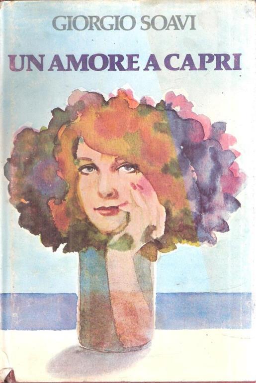 Un Amore A Capri - Giorgio Soavi - copertina