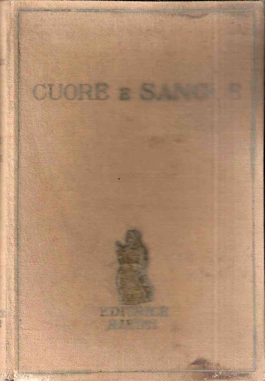 Cuore E Sangue - Henry Bordeaux - copertina