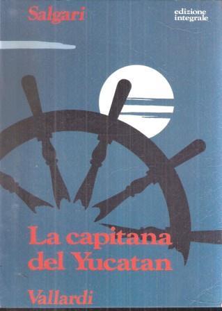 La Capitale Dello Yucatan - Emilio Salgari - copertina