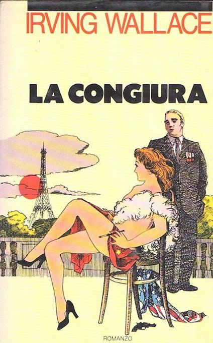 La Congiura - Irving Wallace - copertina