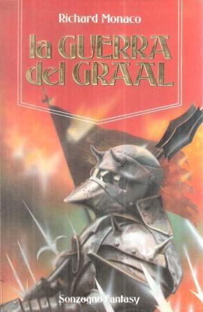 La Guerra Del Graal - Richard Monaco - copertina