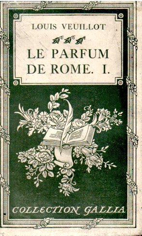Le Parfum De Rome I - Louis Veuillot - copertina
