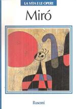 Mirò La Vita E Le Opere