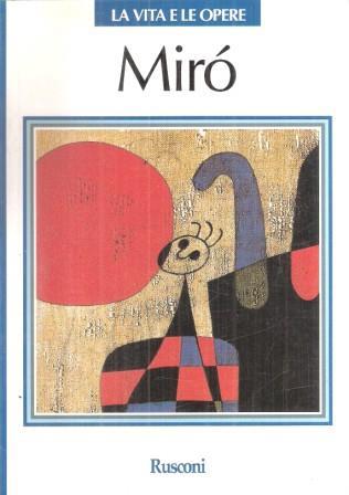 Mirò La Vita E Le Opere - Roland Penrose - copertina