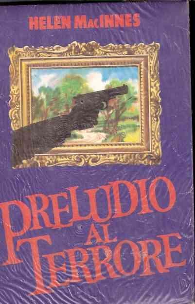 Preludio Al Terrore - Helen Macinnes - copertina