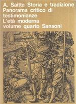 Storia E Tradizione - Panorama Critico Di Testimonianze - L'età Moderna Vol. Quarto