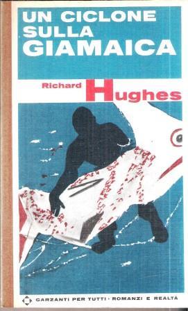 Un Ciclone Sulla Giamaica - Richard Hughes - copertina