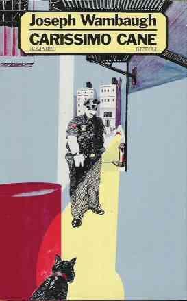 Carissimo Cane - Joseph Wambaugh - copertina