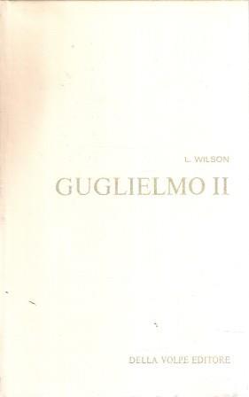 Guglielmo Ii - Lawrence Wilson - copertina