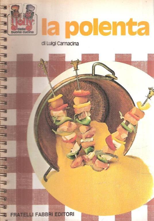 La Polenta - Luigi Carnacina - copertina