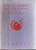 Luci E Ombre Nella Vita Di Artisti - Ill. Di Gustavino