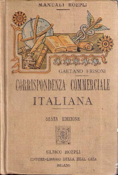 Manuale Di Corrispondenza Commerciale Italiana - Gaetano Frisoni - copertina