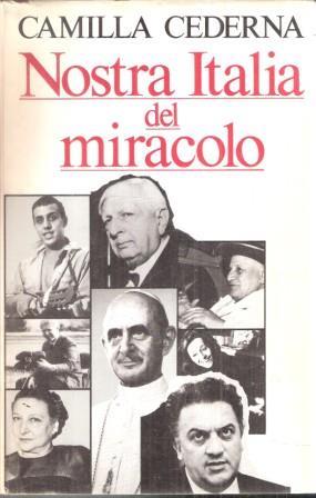 Nostra Italia Del Miracolo - Camilla Cederna - copertina