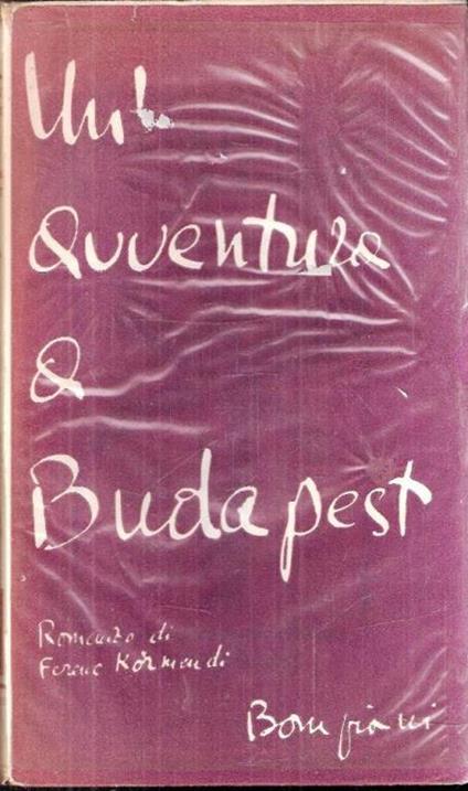 Un Avventura A Budapest - Ferenc Kormendi - copertina