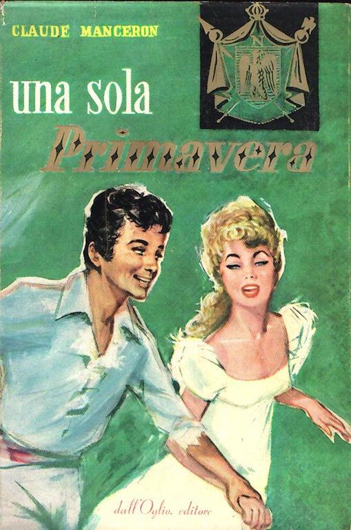 Una Sola Primavera - Claude Manceron - copertina