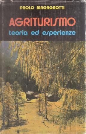 Agriturismo Teoria Ed Esperienze - Paolo Magagnotti - copertina