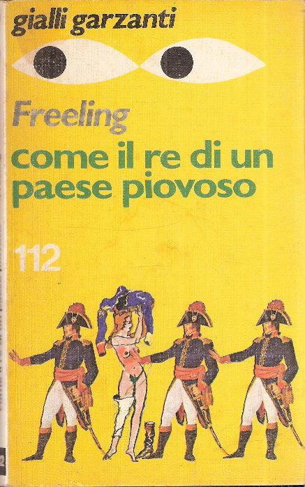 Come Il Re Di Un Paese Piovoso - Nicolas Freeling - copertina