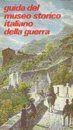 Guida Del Museo Storico Italiano Della Guerra Di Rovereto