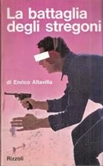 La Battaglia Degli Stregoni